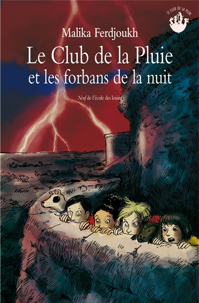 Le Club de la Pluie - et les Forbans de la Nuit