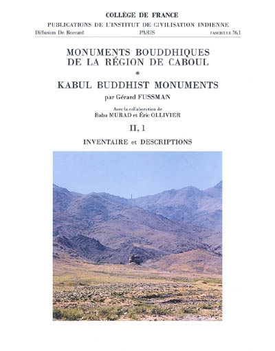 Monuments bouddhiques de la région de Caboul. Vol. 2. Kabul buddhist monuments. Vol. 2