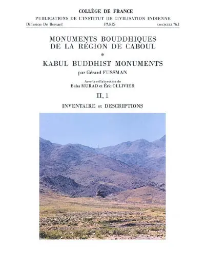 Monuments bouddhiques de la région de Caboul. Vol. 2. Kabul buddhist monuments. Vol. 2