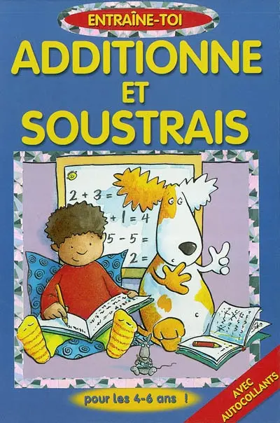 Additionne et soustrais