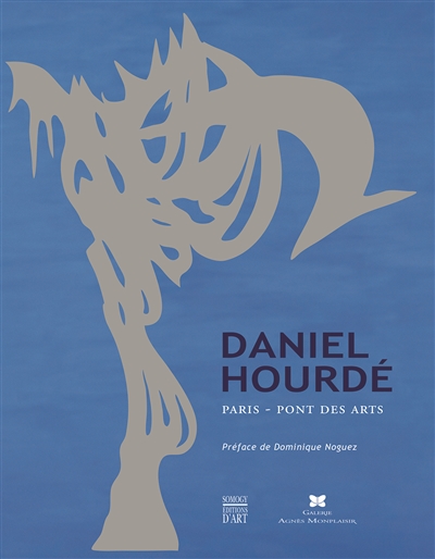 Daniel Hourdé : la passerelles enchantée : Paris, pont des Arts