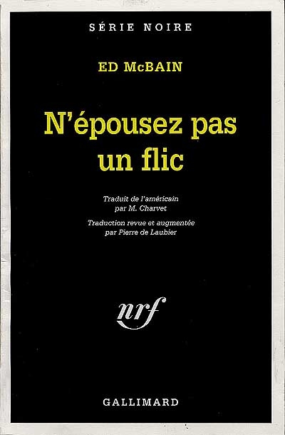 N'épousez pas un flic