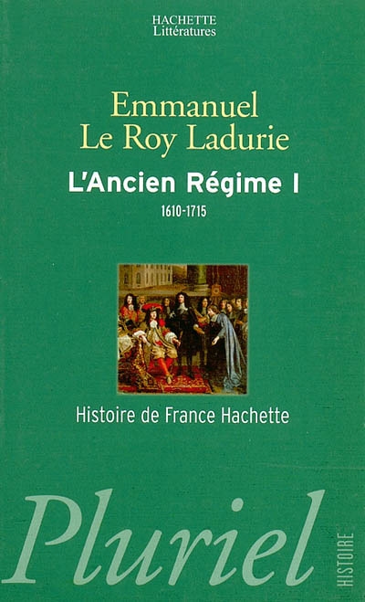 L'Ancien Régime. Vol. 1....