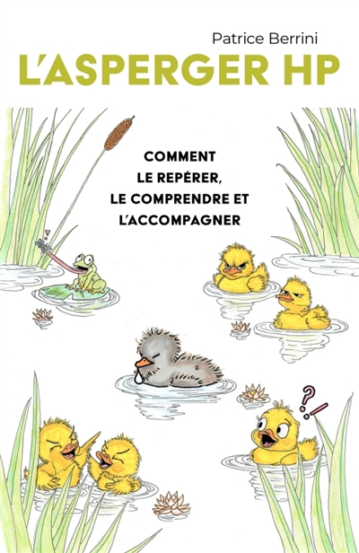 L'Asperger HP : Comment le...