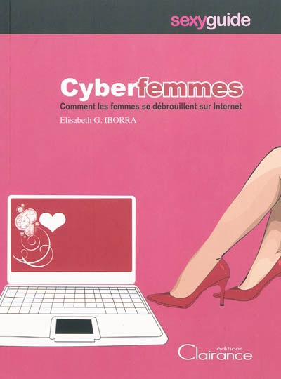 Cyberfemmes : comment les femmes se débrouillent sur Internet