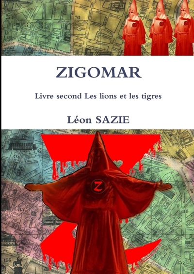 ZIGOMAR Livre second Les lions et les tigres