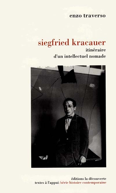 Siegfried Kracauer : itinéraire d'un intellectuel nomade