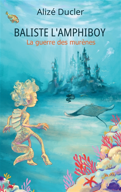 Baliste l'Amphiboy : La...