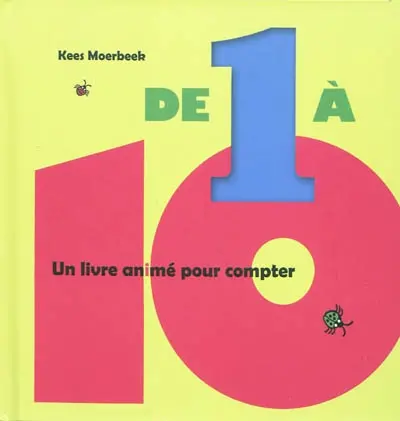 De 1 à 10 : un livre animé pour compter