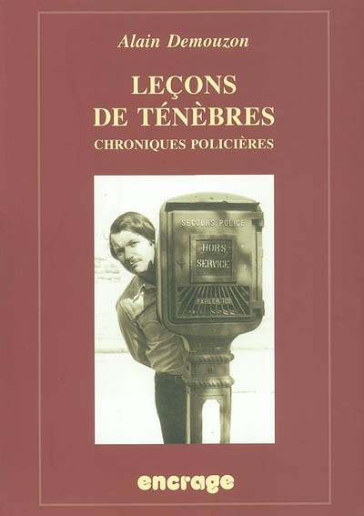Leçons de ténèbres : chroniques de la littérature policière, 1980-2000