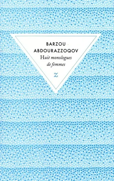 Huit monologues de femmes