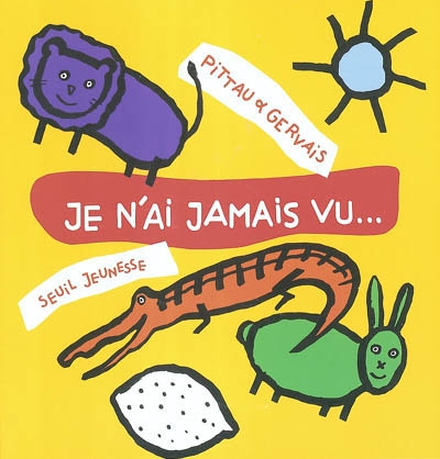 Je n'ai jamais vu