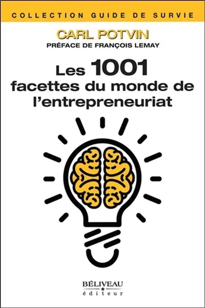 Les 1001 facettes du monde de l'entrepreneuriat
