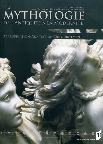 La mythologie de l'Antiquité à la modernité : appropriation, adaptation, détournement