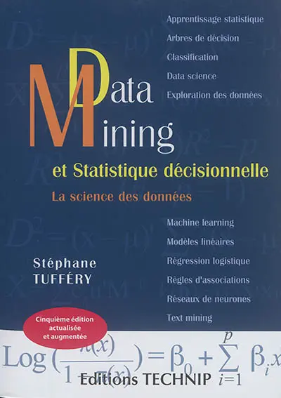 Data mining et statistique décisionnelle : la science des données