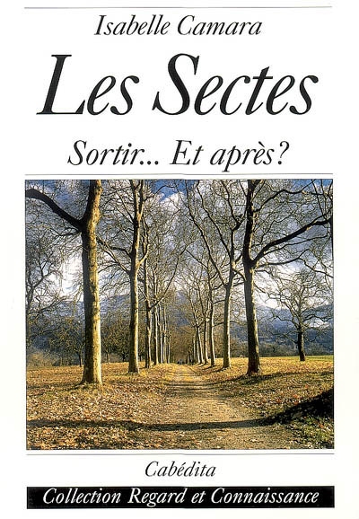 Les sectes : sortir... et après ?