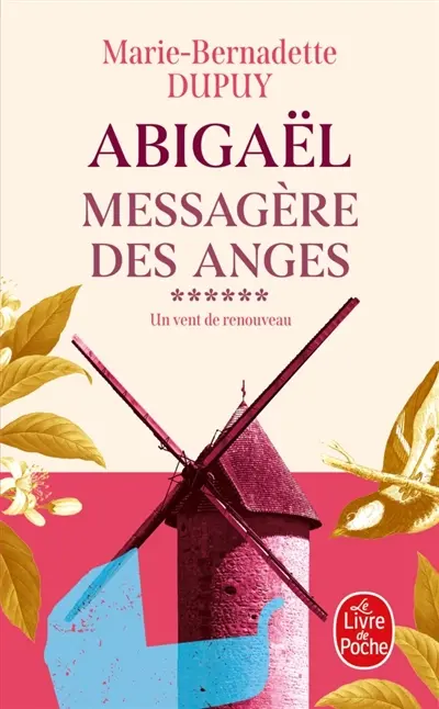 Abigaël : messagère des anges. Vol. 6