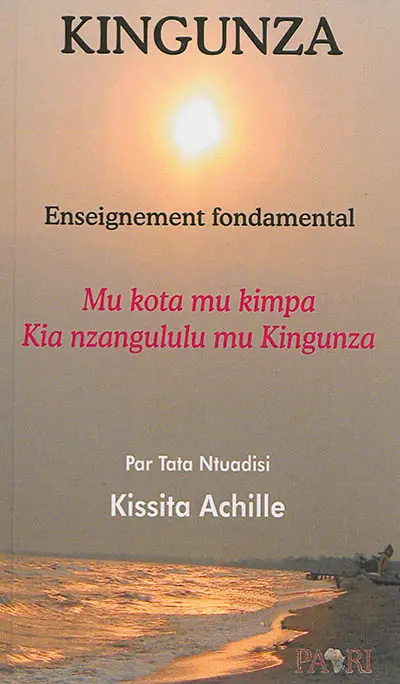 Enseignement fondamental du Kingunza : mu kota mu kimpa Kia nzangululu mu Kingunza