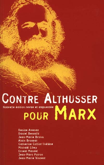 Contre Althusser, pour Marx