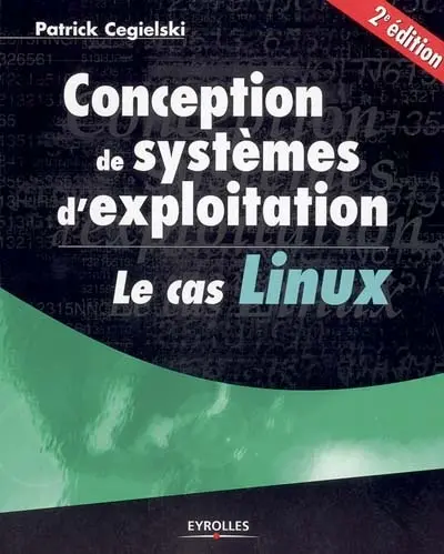 Conception de systèmes d'exploitation : le cas Linux