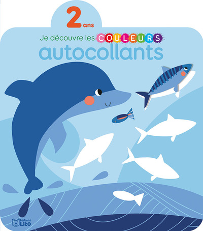Je découvre les couleurs, autocollants : la mer : 2 ans