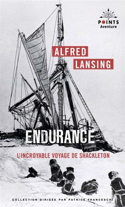 Endurance : l'incroyable voyage de Shackleton