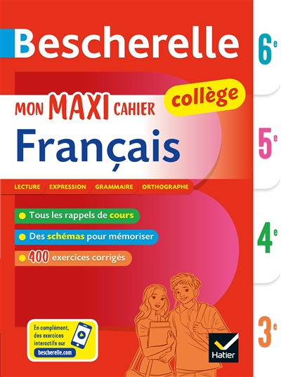 Mon maxi cahier de français 6e, 5e, 4e, 3e