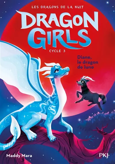Dragon girls, cycle 3 : les dragons de la nuit. Vol. 2. Diane, le dragon de lune