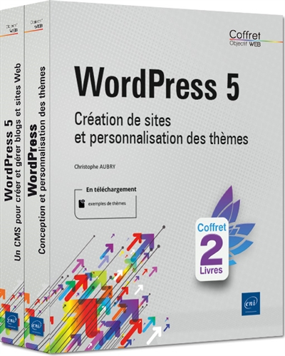 Wordpress 5 : création de sites et personnalisation des thèmes