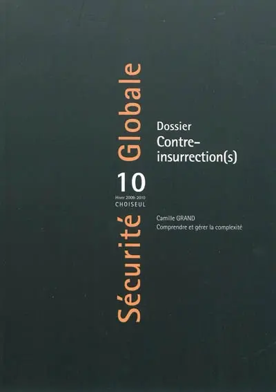 Sécurité globale, n° 10. Contre-insurrection(s)