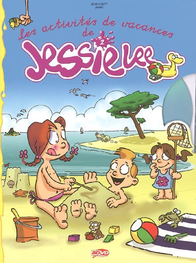 Jessie Lee. Vol. 2. Les activités de vacances de Jessie Lee