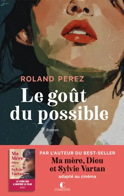 Le goût du possible