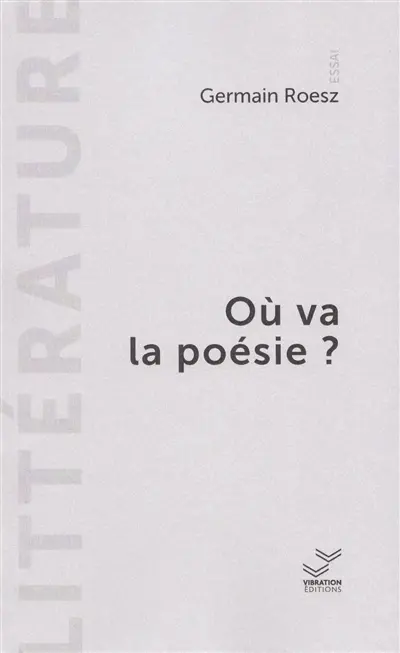 Où va la poésie ? : essai