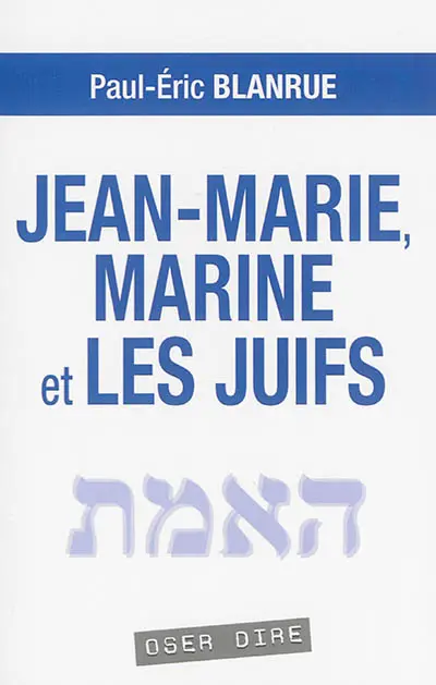 Jean-Marie, Marine et les Juifs