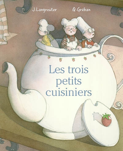 Les trois petits cuisiniers