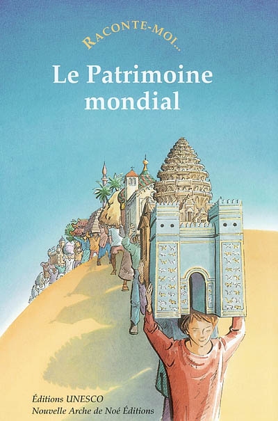 Le patrimoine mondial