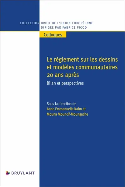Le règlement sur les dessins et modèles communautaires 20 ans après : bilan et perspectives