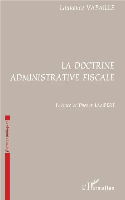La doctrine administrative fiscale
