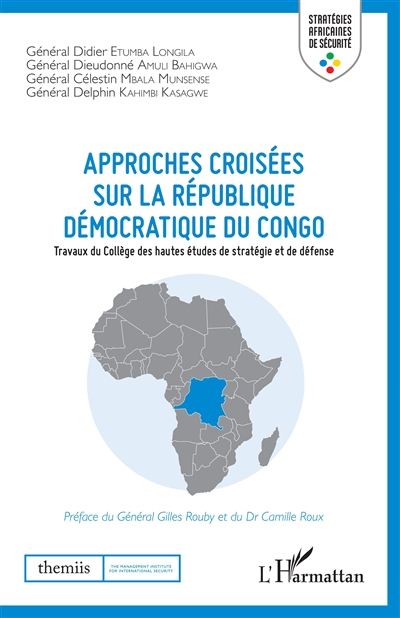 Approches croisées sur la République démocratique du Congo : travaux du Collège des hautes études de stratégie et de défense