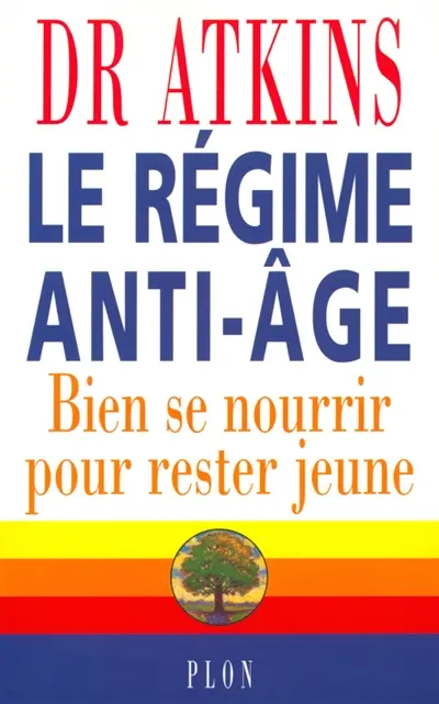 Le régime anti-âge : bien se nourrir pour rester jeune