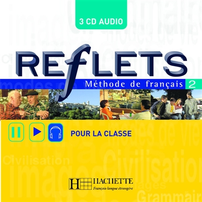 Reflets, méthode de langue niveau 2 : CD audio classe : feuilleton