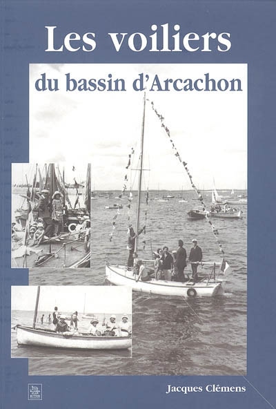 Les voiliers du bassin d'Arcachon