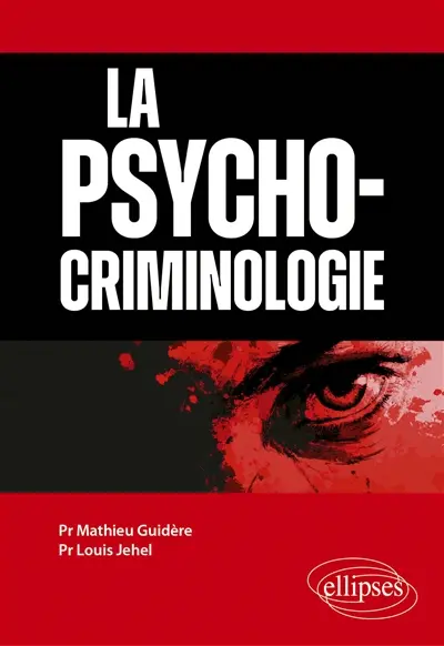 La psycho-criminologie