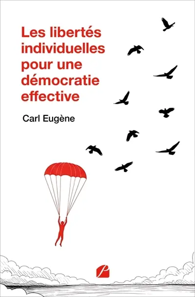 Les libertés individuelles pour une démocratie effective