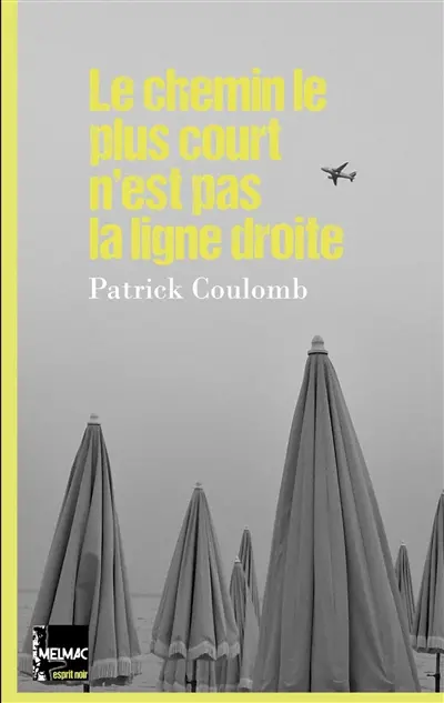 Le chemin le plus court n'est pas la ligne droite