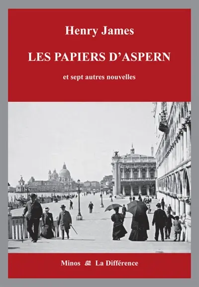 Intégrale des nouvelles en 12 volumes. Vol. 2. Les papiers d'Aspern : et sept autres nouvelles : l'Italie