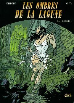 Les ombres de la lagune. Vol. 1. Le premier né