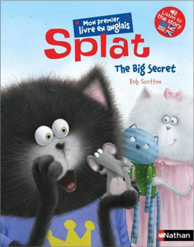 Splat the cat. Vol. 6. Splat : the big secret