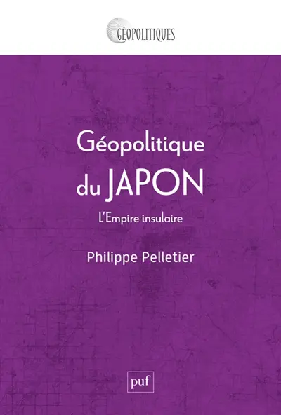 Géopolitique du Japon : l'empire insulaire