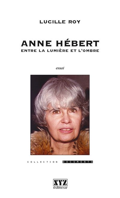 Anne Hébert : entre la lumière et l'ombre